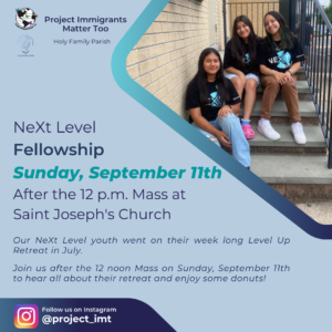 NeXt Level Fellowship / Acompañarismo de NeXt Level @ St. Joseph's Church